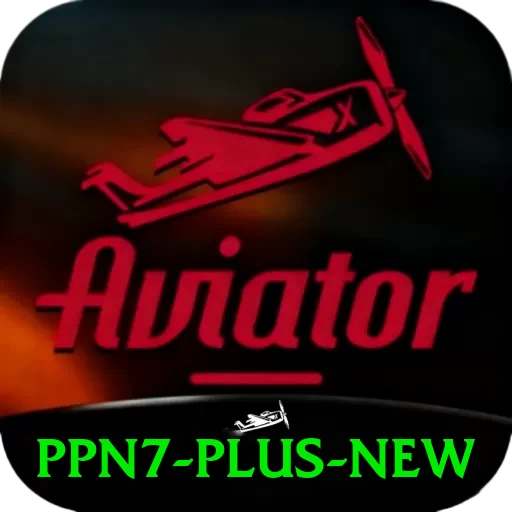 ppn7 Plus New - 👉 apk